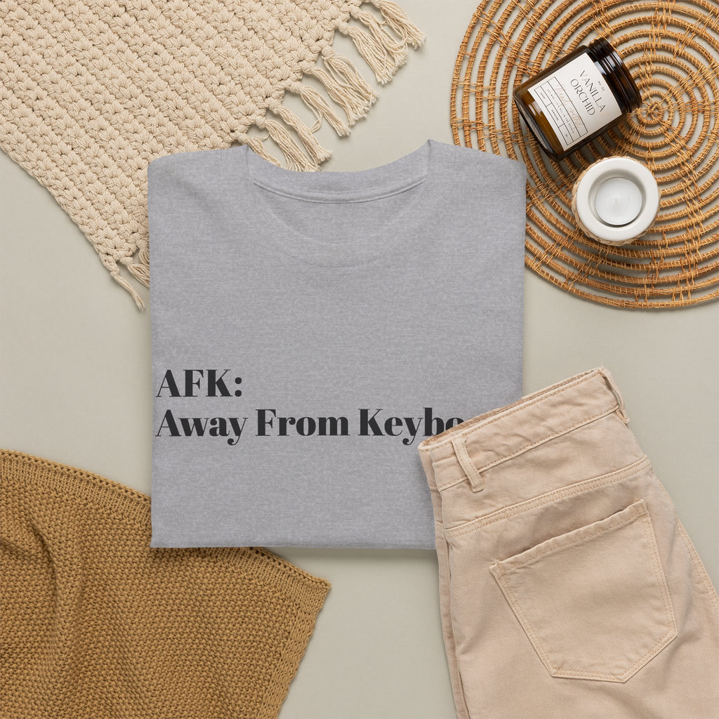 AFK: Away From Keyboard Tee