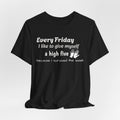 Friday High Five Tee