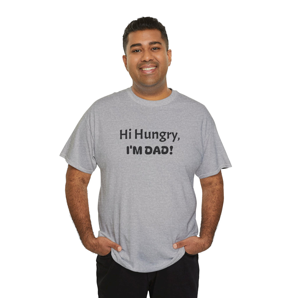 "Hi Hungry, I’M DAD!" Tee