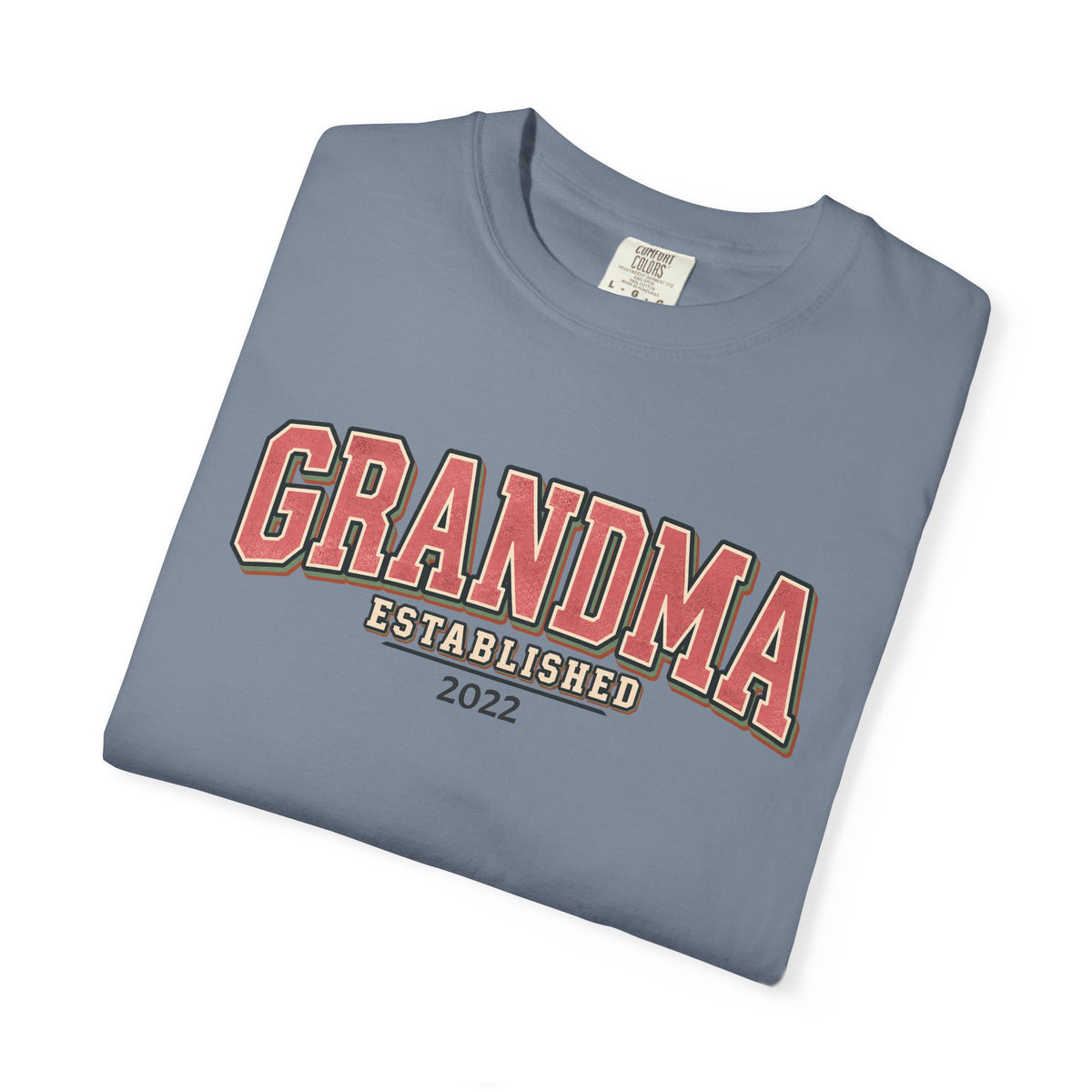 Grandma Established Tee - Personalizable