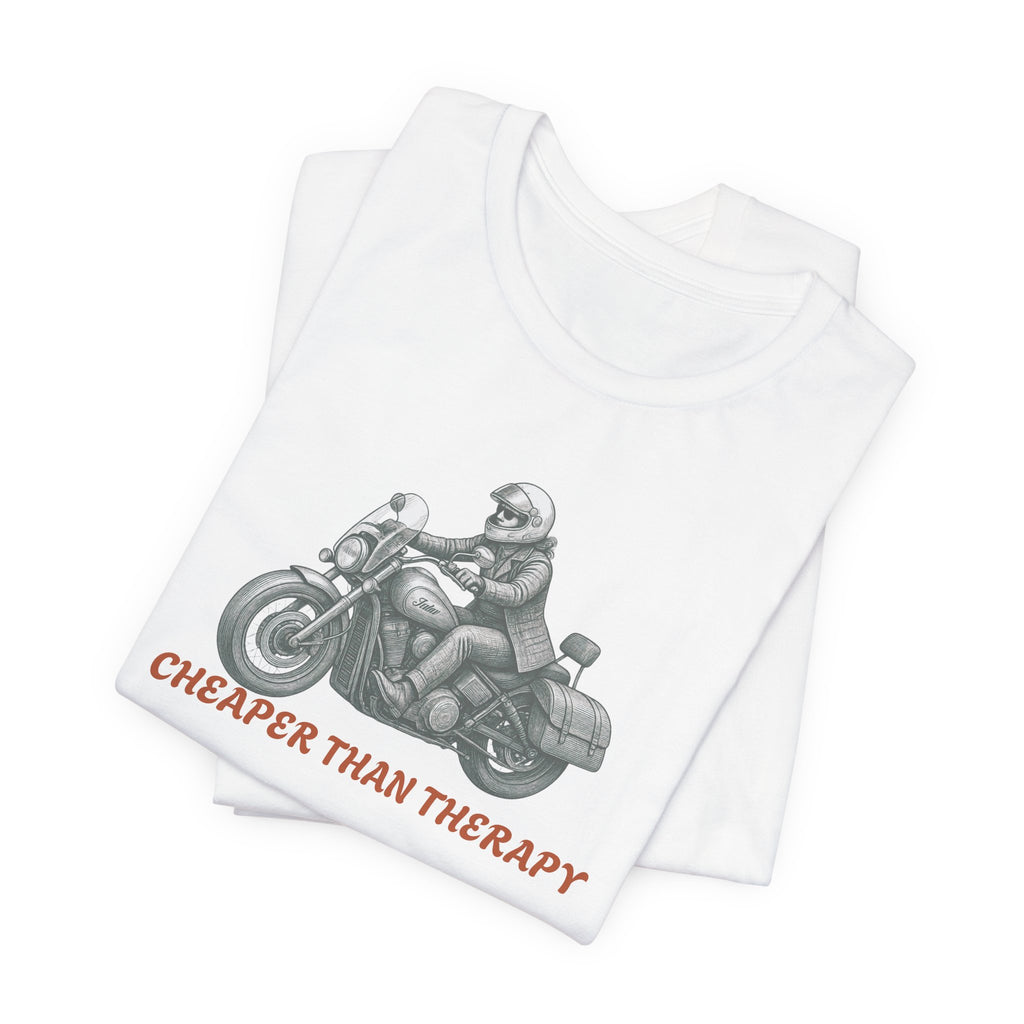 Cheaper Than Therapy Motorcycle Tee