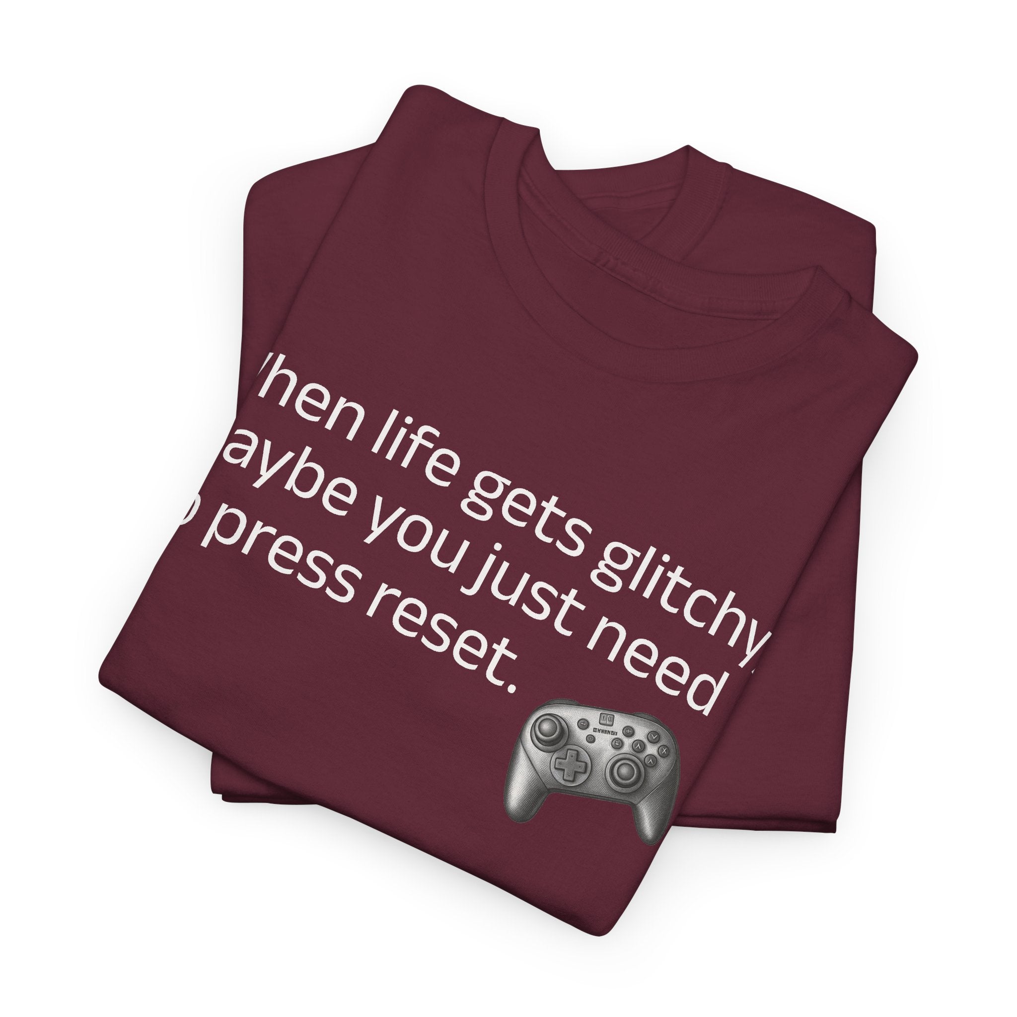 When Life Gets Glitchy Gamer Tee