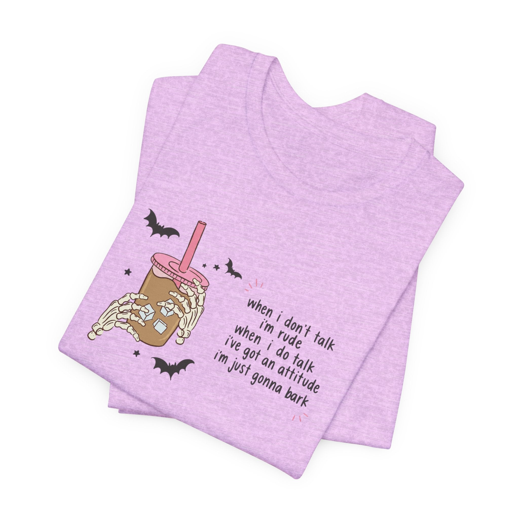 'When I don't talk I'm rude' Graphic Tee