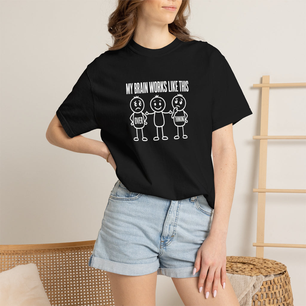 T-Shirt — "My Brain Works Like This" Funny Stick Figure Mental Health Tee