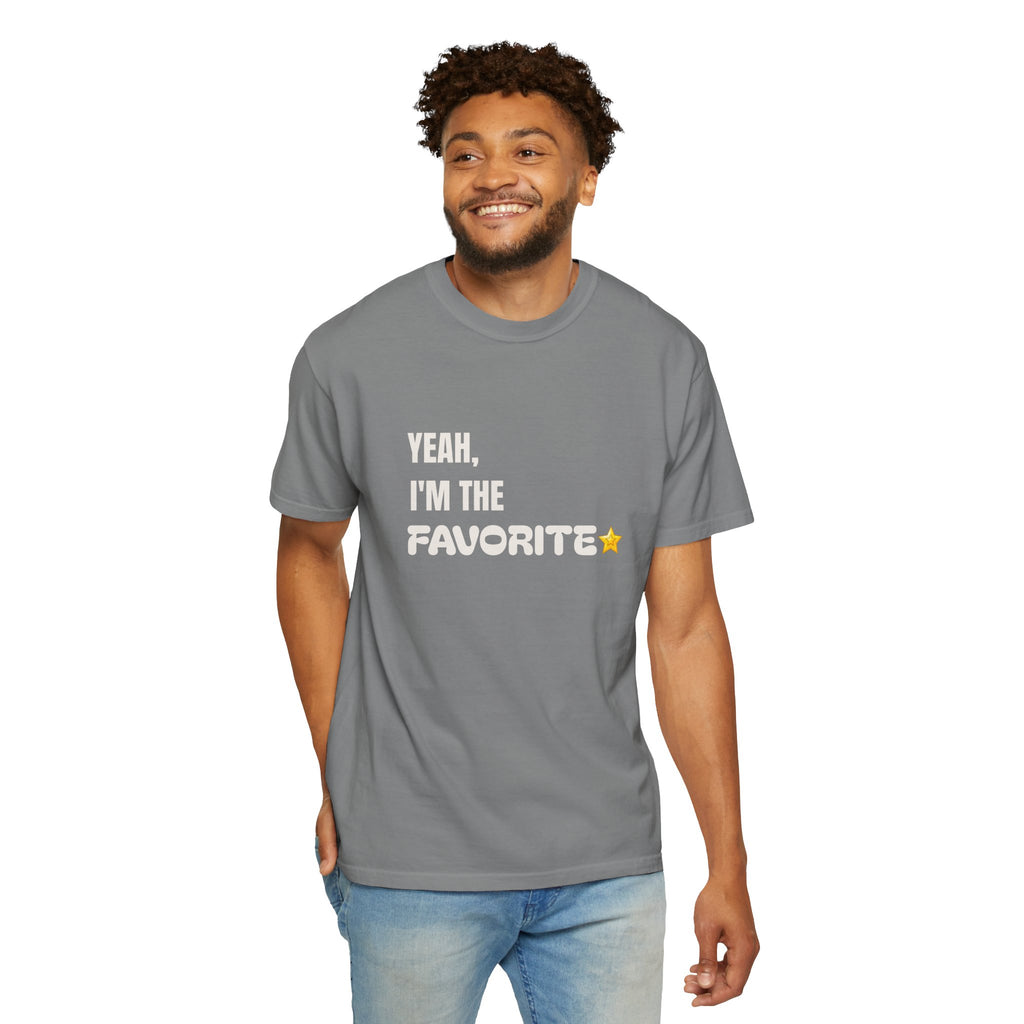 Yeah, I'm the Favorite Tee