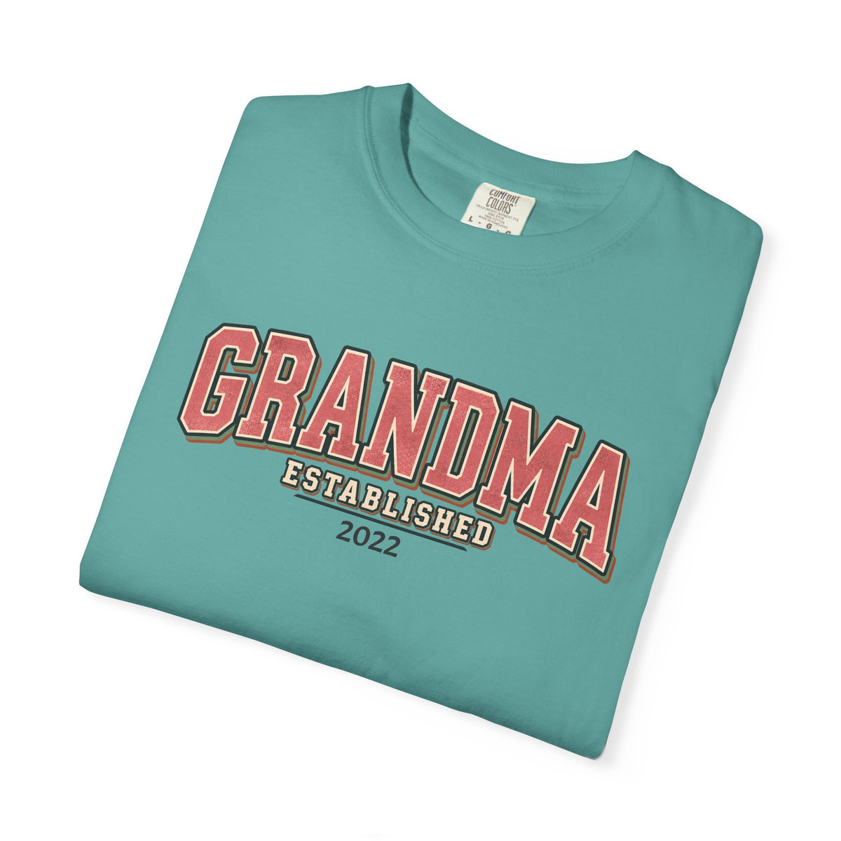 Grandma Established Tee - Personalizable
