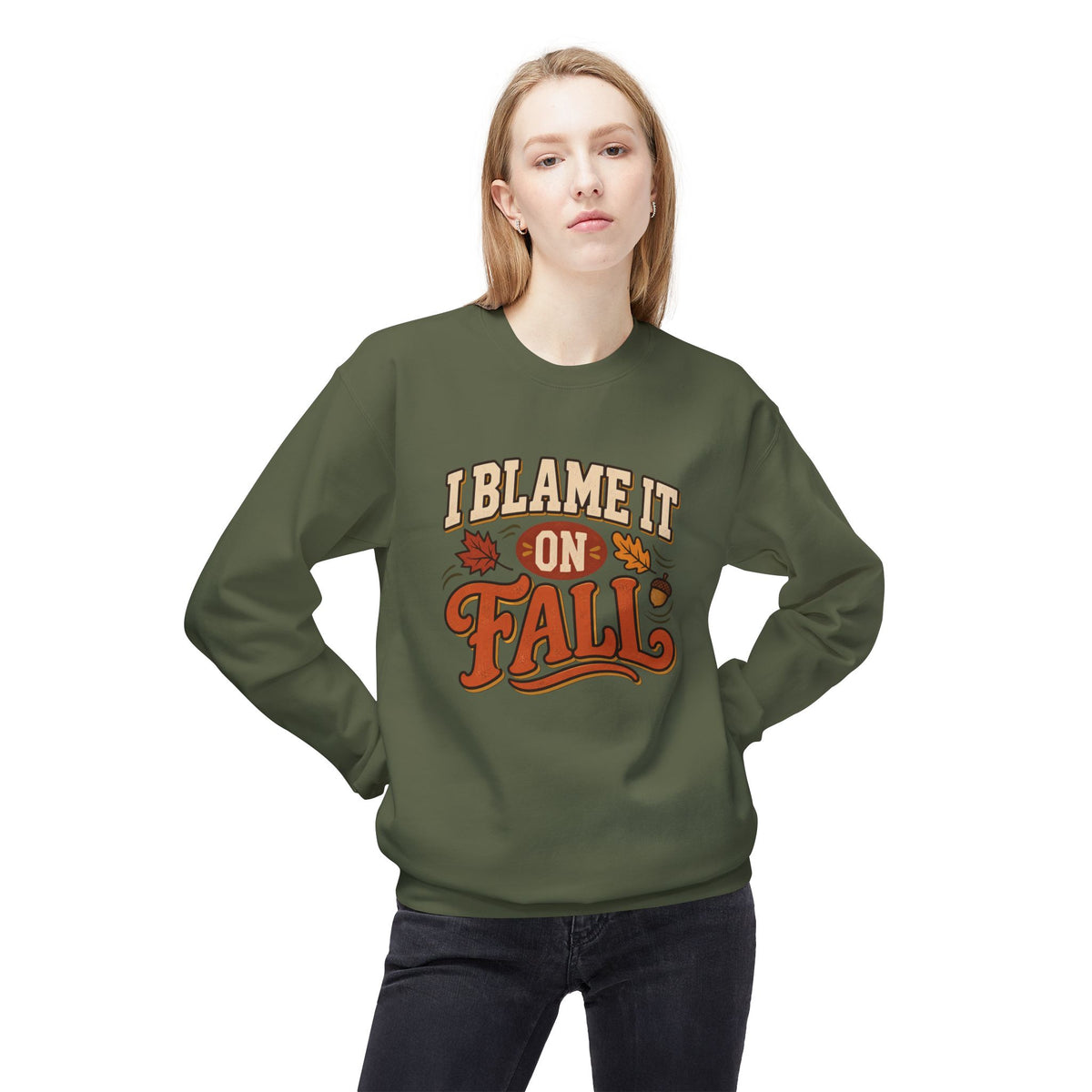 "I Blame It On Fall" Cozy Autumn / Fall Pullover