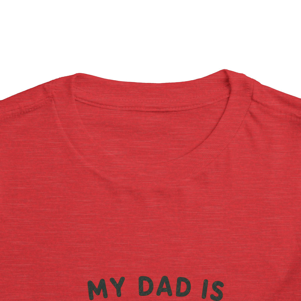 My Dad Is Awesome - Toddler Tee