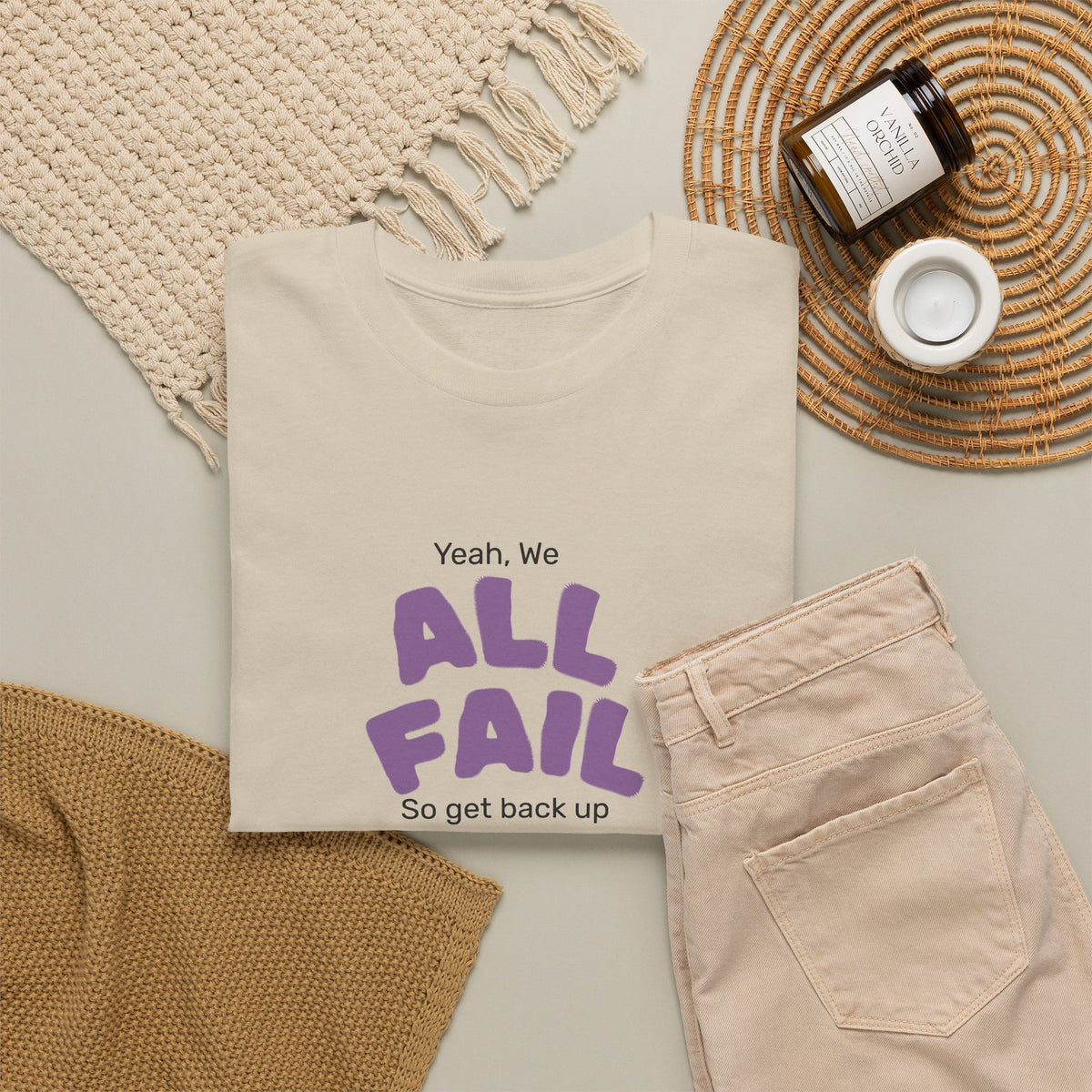 "Yeah, We All Fail, So Get Back Up" Tee