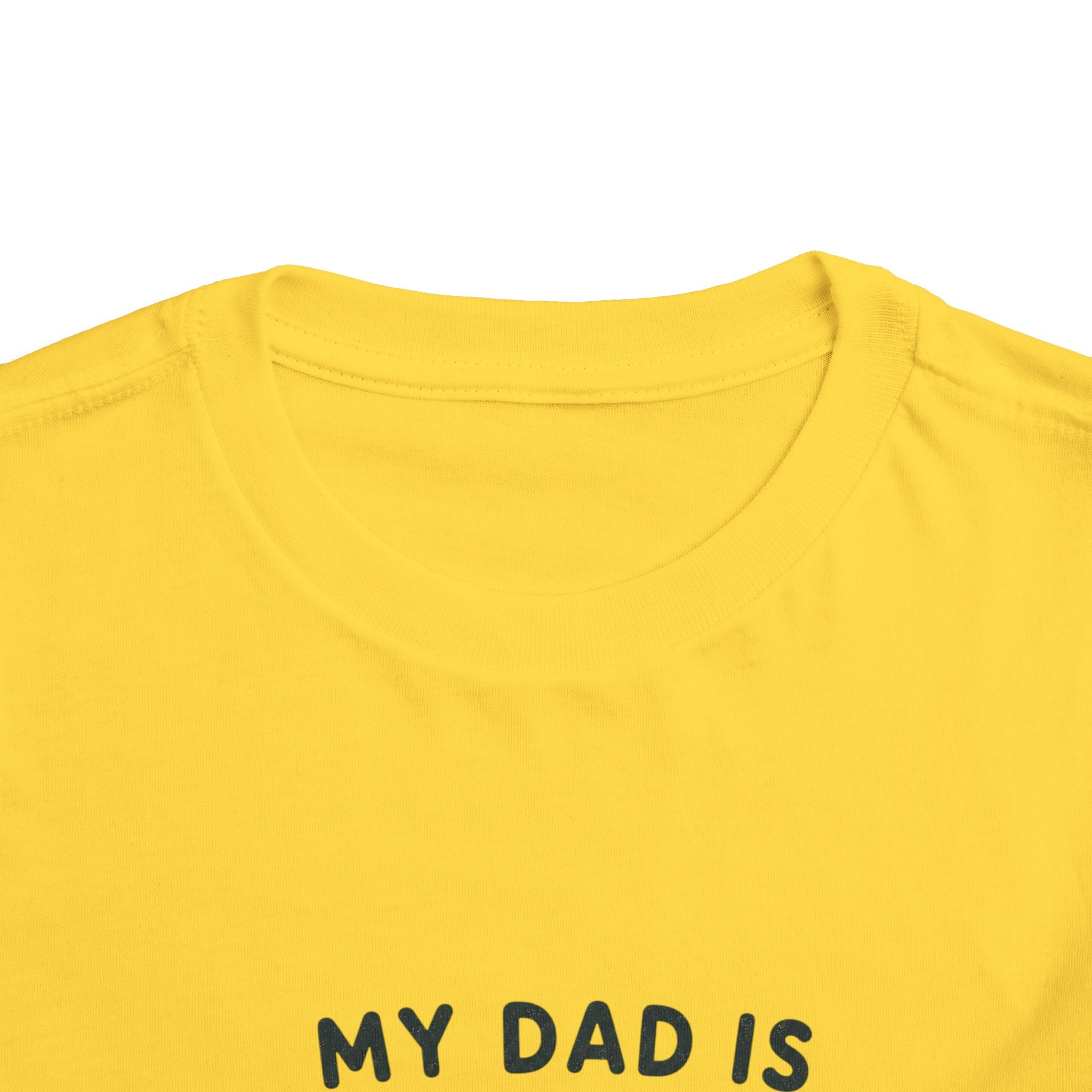 My Dad Is Awesome - Toddler Tee