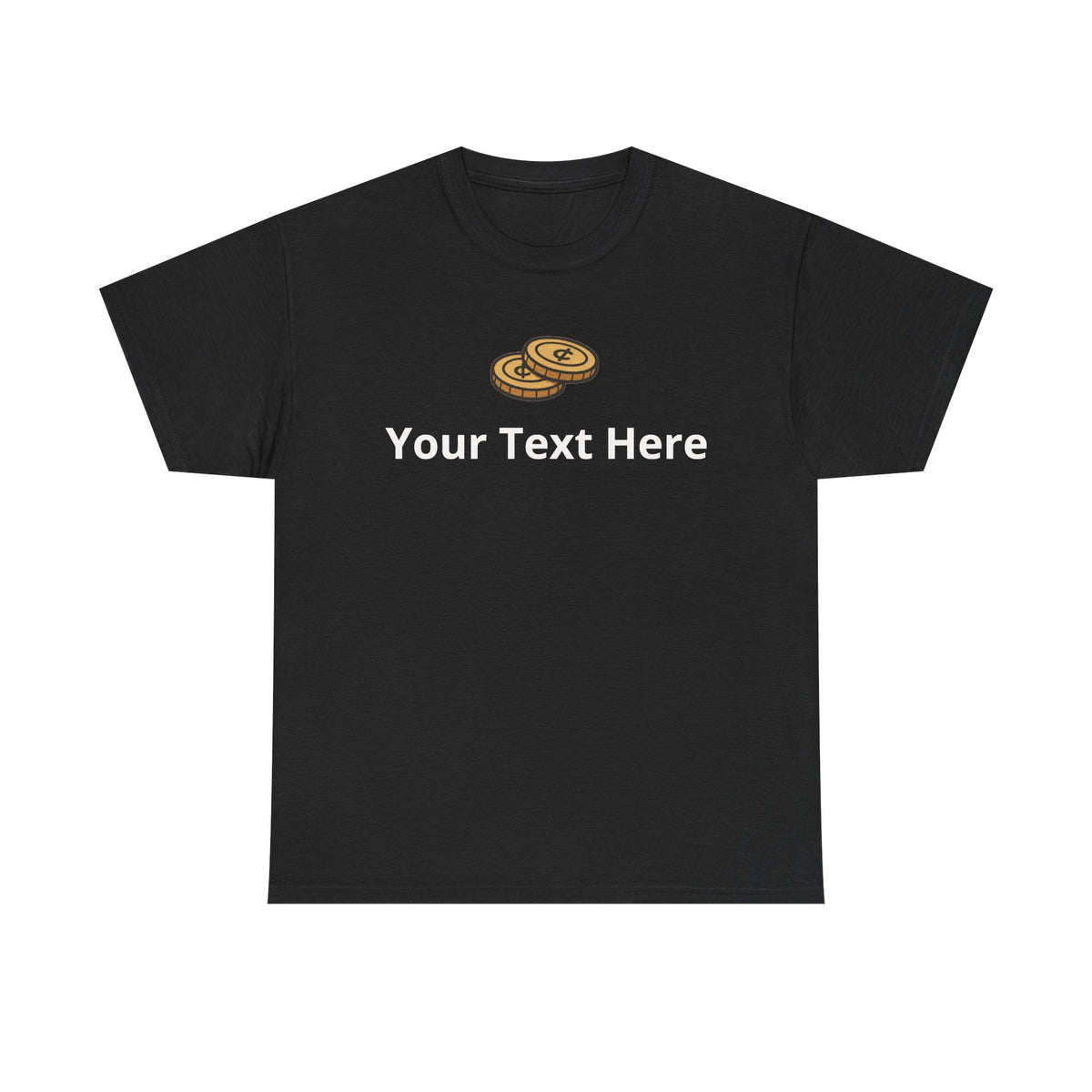 Two Cents - Graphic Tee - Personalizable