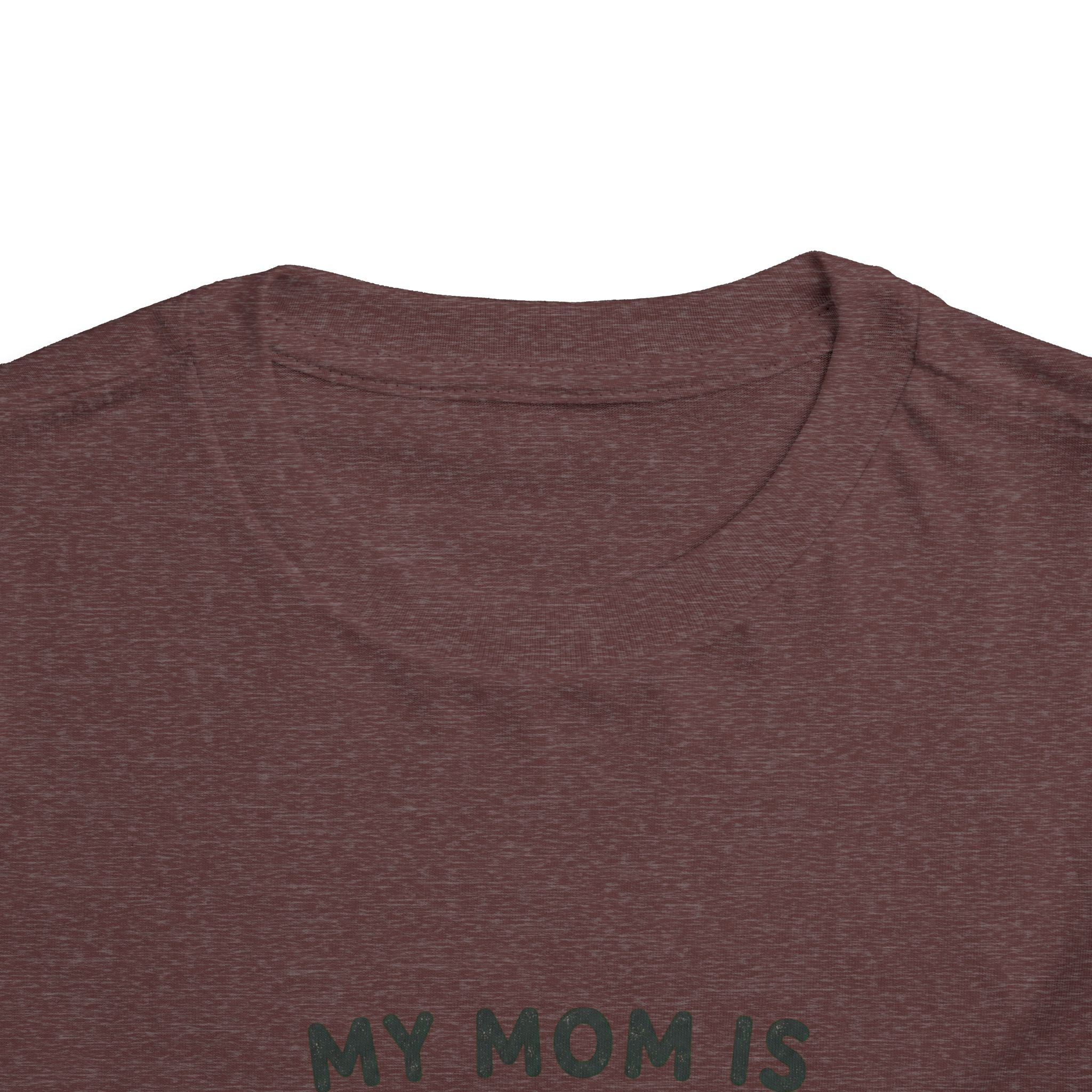 My Mom Is Awesome - Toddler Tee