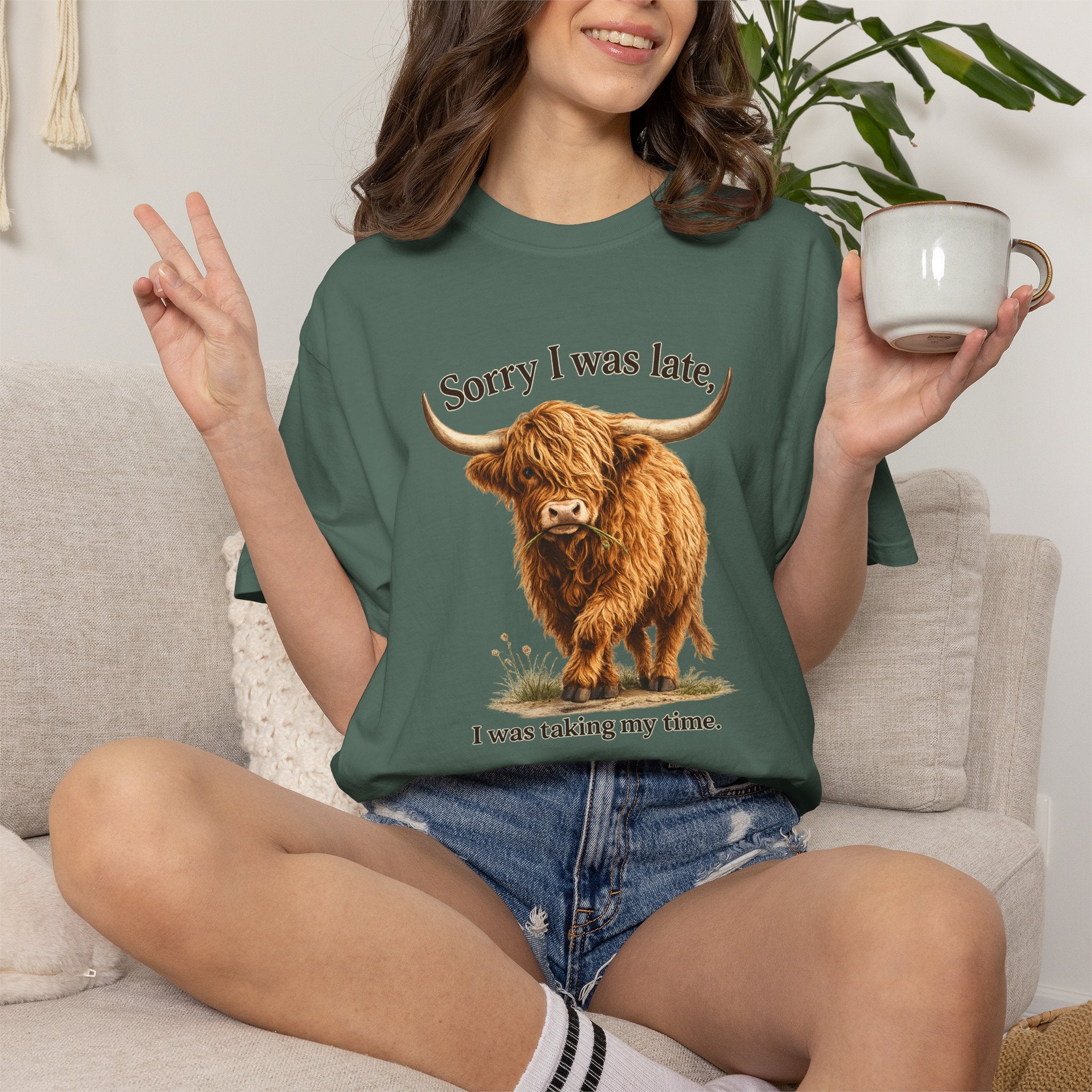 Highland Cow "Sorry I Was Late, I Was Taking My Time" - Graphic Tee
