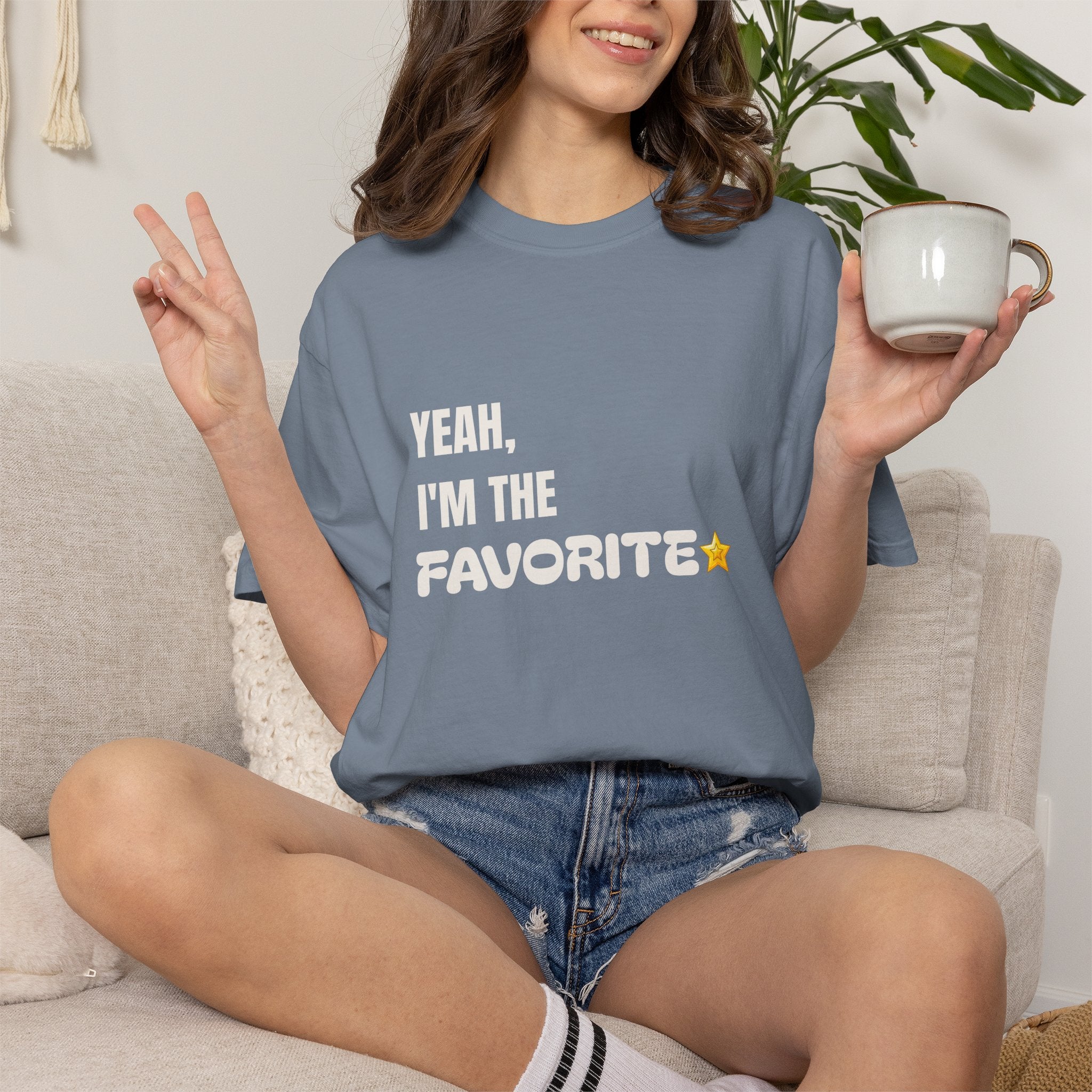 Yeah, I'm the Favorite Tee