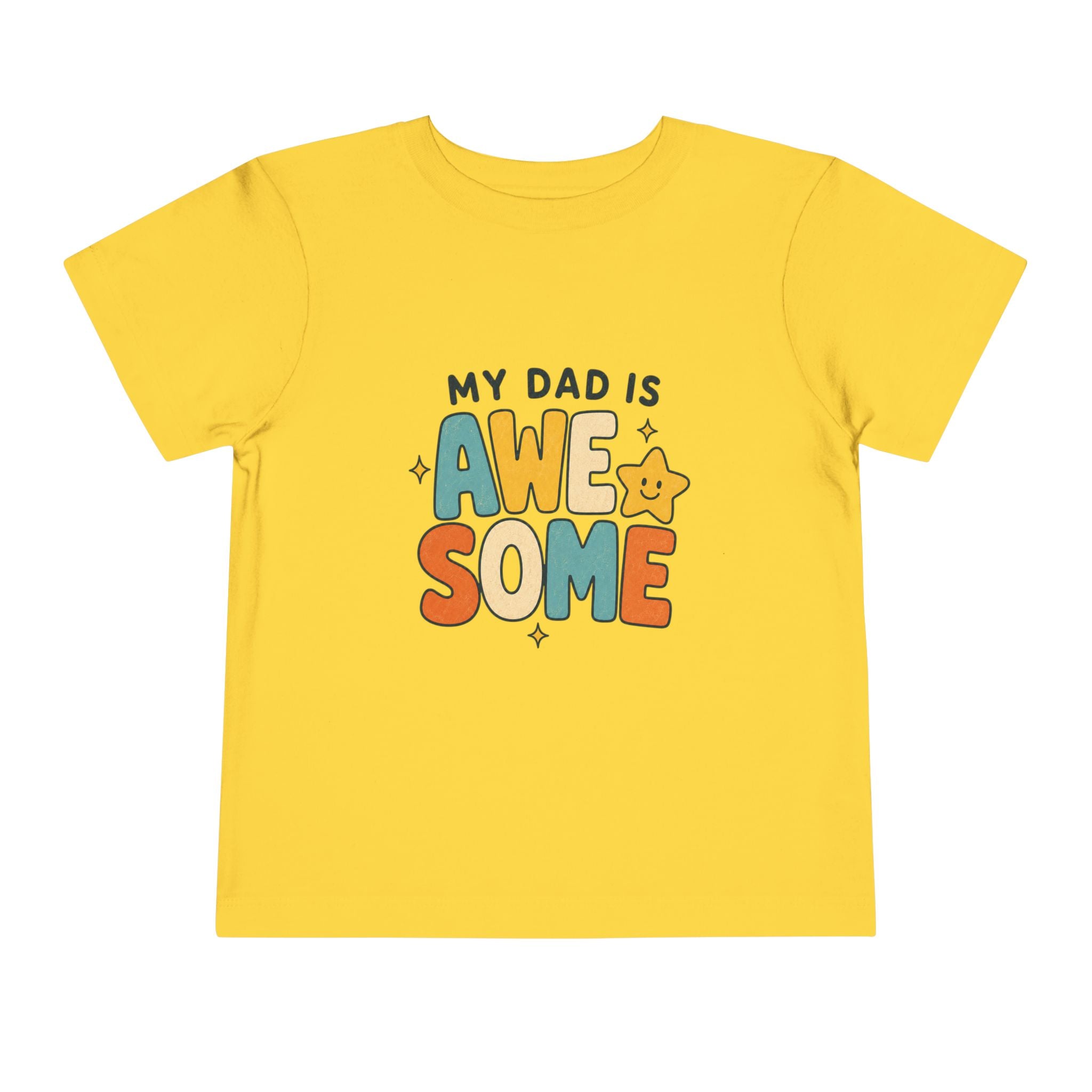 My Dad Is Awesome - Toddler Tee
