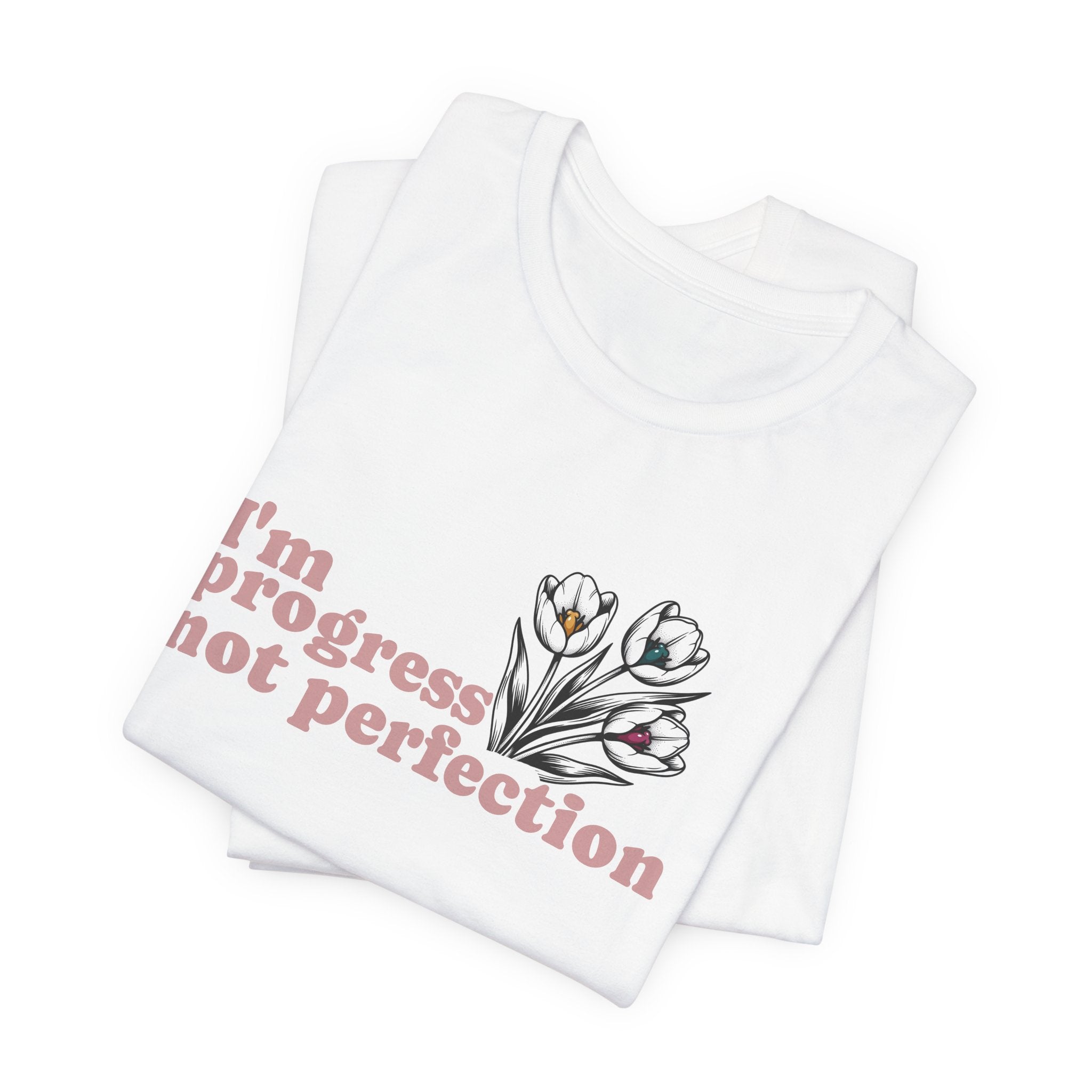 Progress Not Perfection — Floral Self-Love Tee
