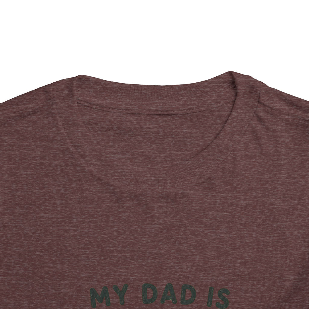 My Dad Is Awesome - Toddler Tee