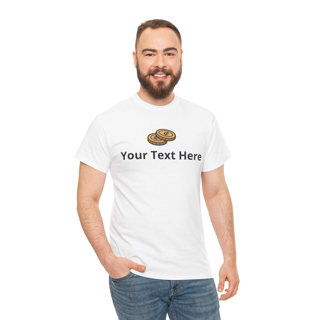 Two Cents - Graphic Tee - Personalizable