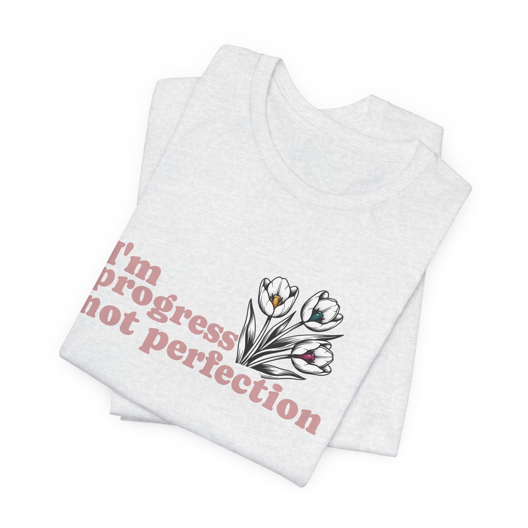 Progress Not Perfection — Floral Self-Love Tee