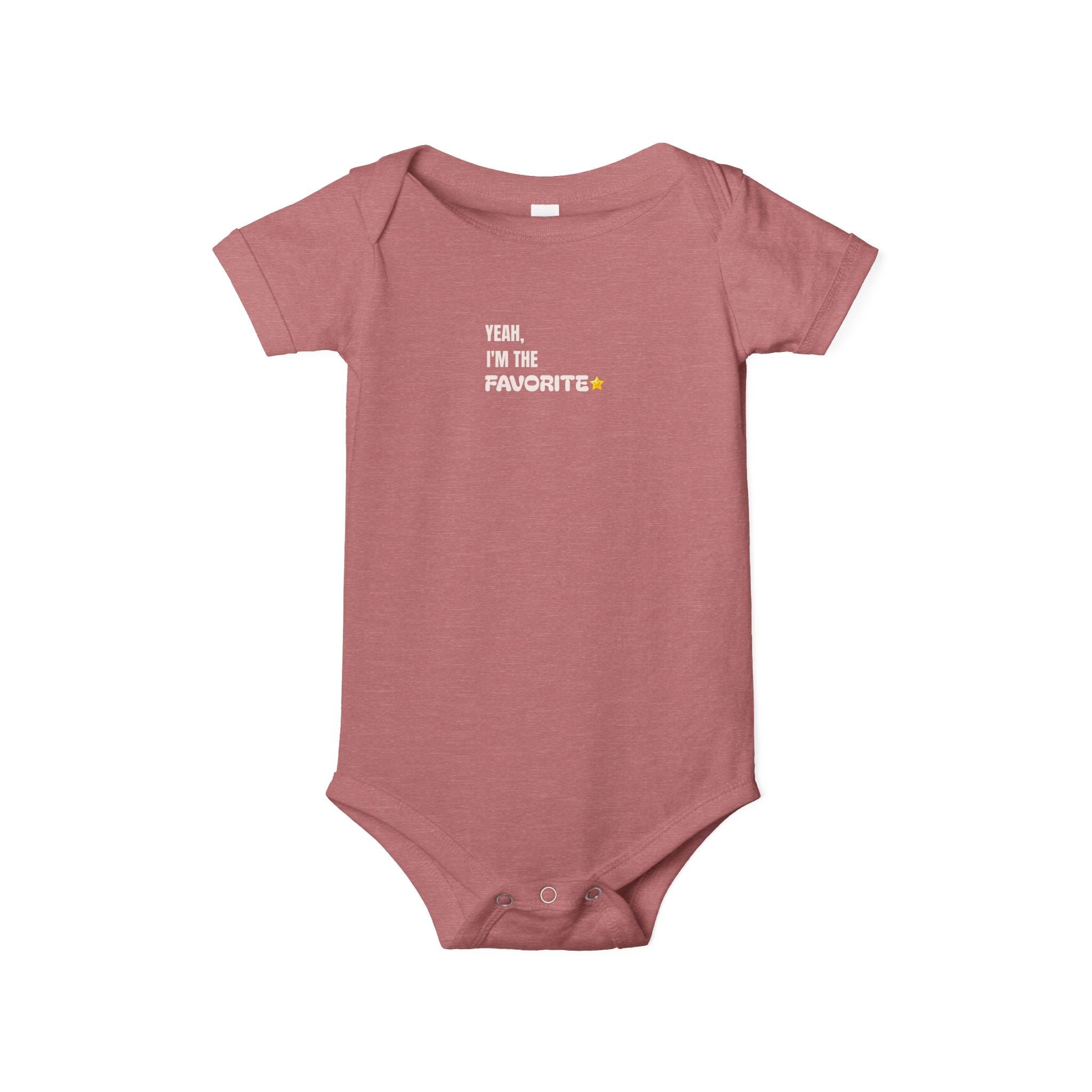"Yeah, I’m the Favorite" – Infant Onesie