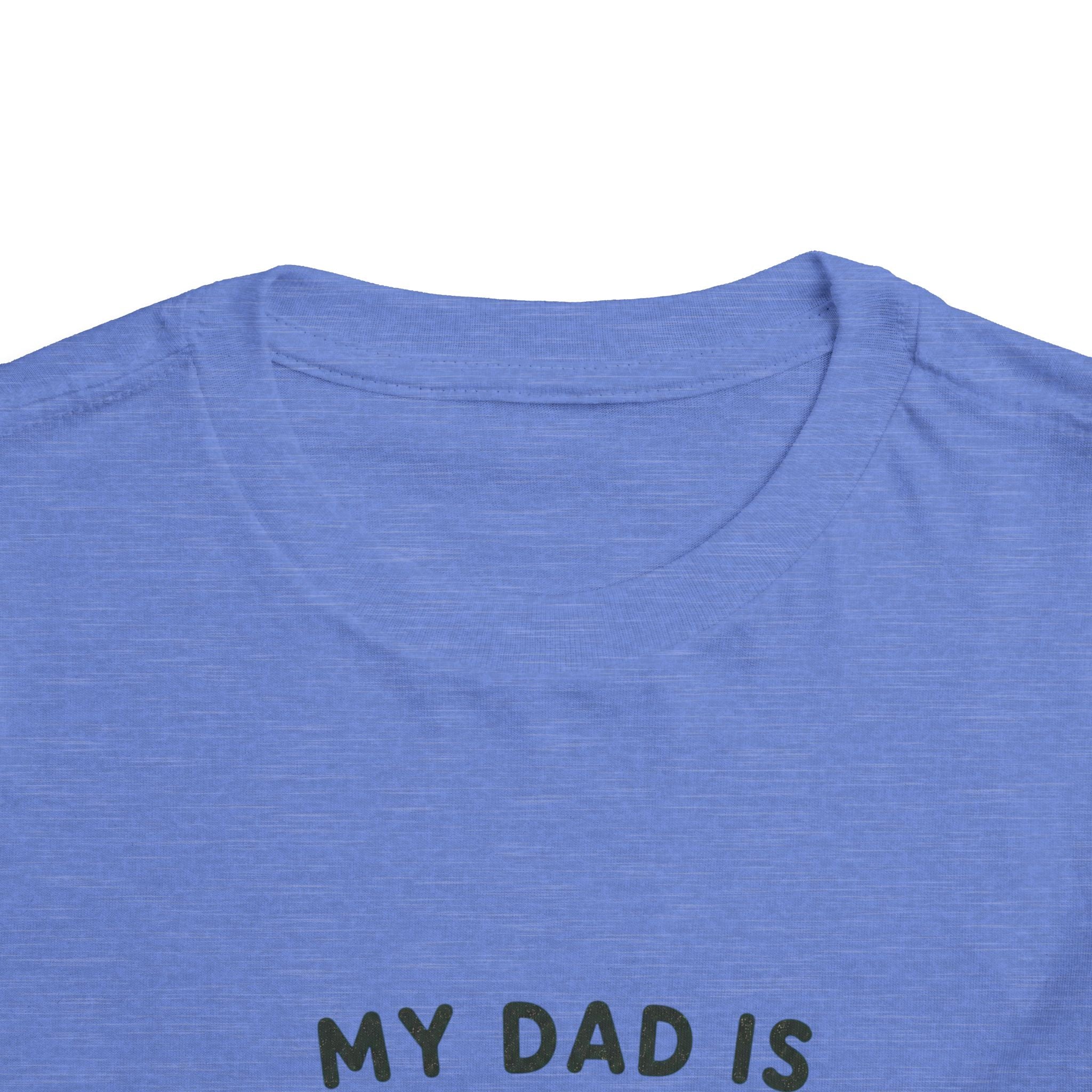 My Dad Is Awesome - Toddler Tee
