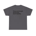"Times are tough. Keep your two cents." Funny Minimalist Quote Tee