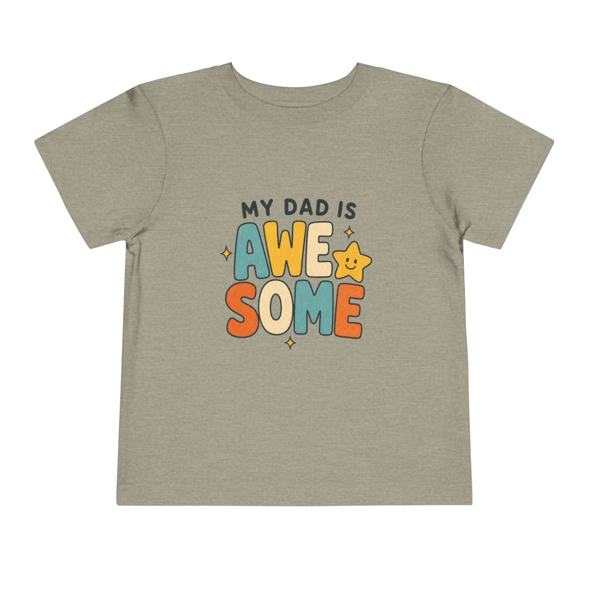 My Dad Is Awesome - Toddler Tee