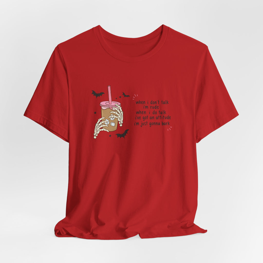 'When I don't talk I'm rude' Graphic Tee