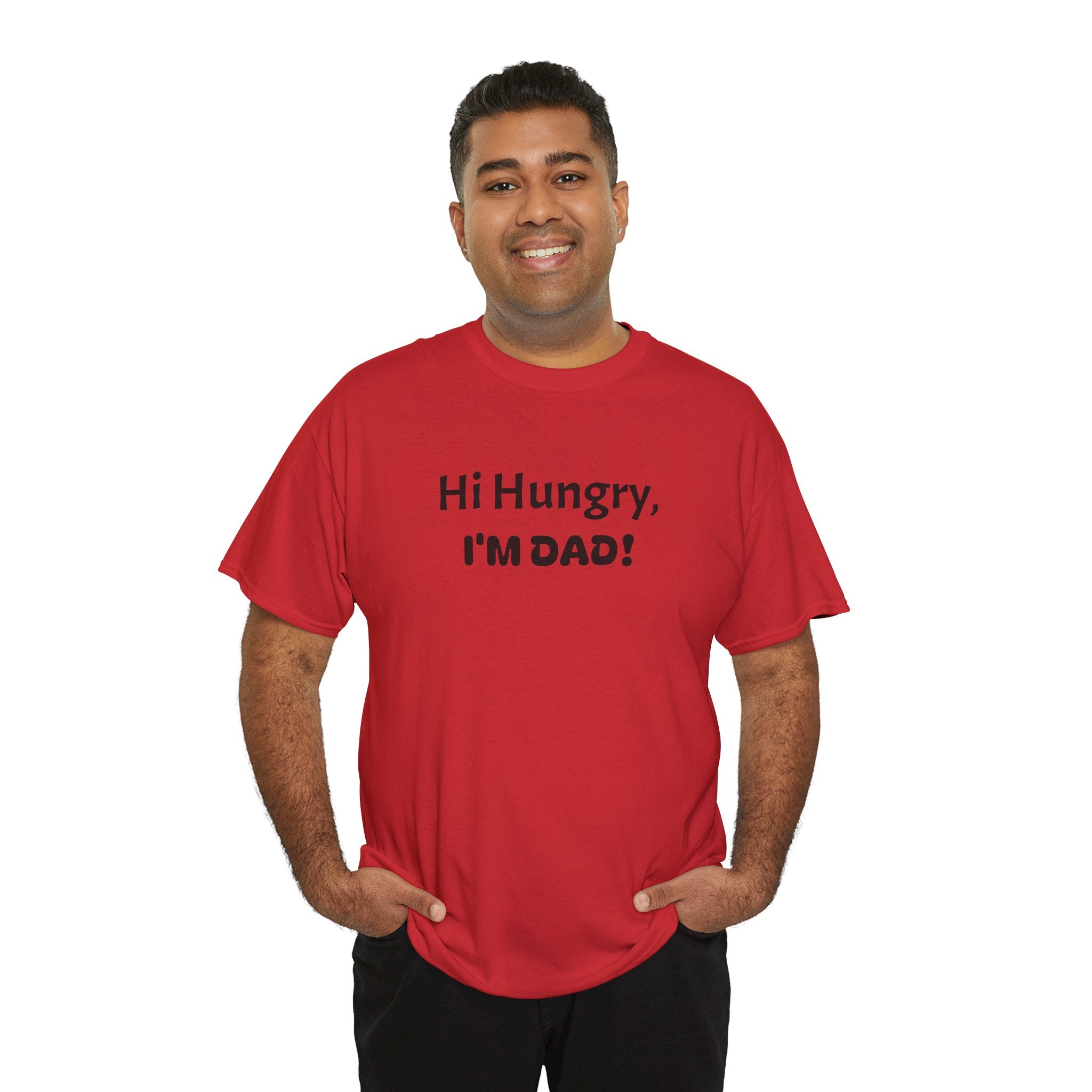 "Hi Hungry, I’M DAD!" Tee