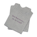 New Mom Here... Do We Sleep? T‑Shirt — Funny Postpartum Mom Tee
