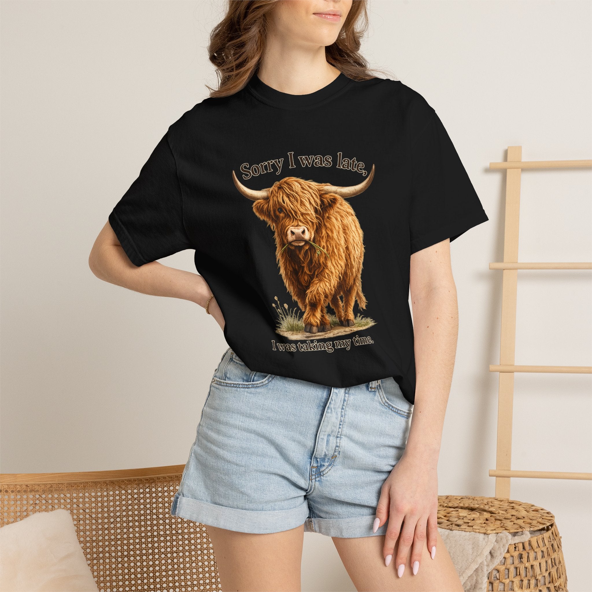 Highland Cow "Sorry I Was Late, I Was Taking My Time" - Graphic Tee