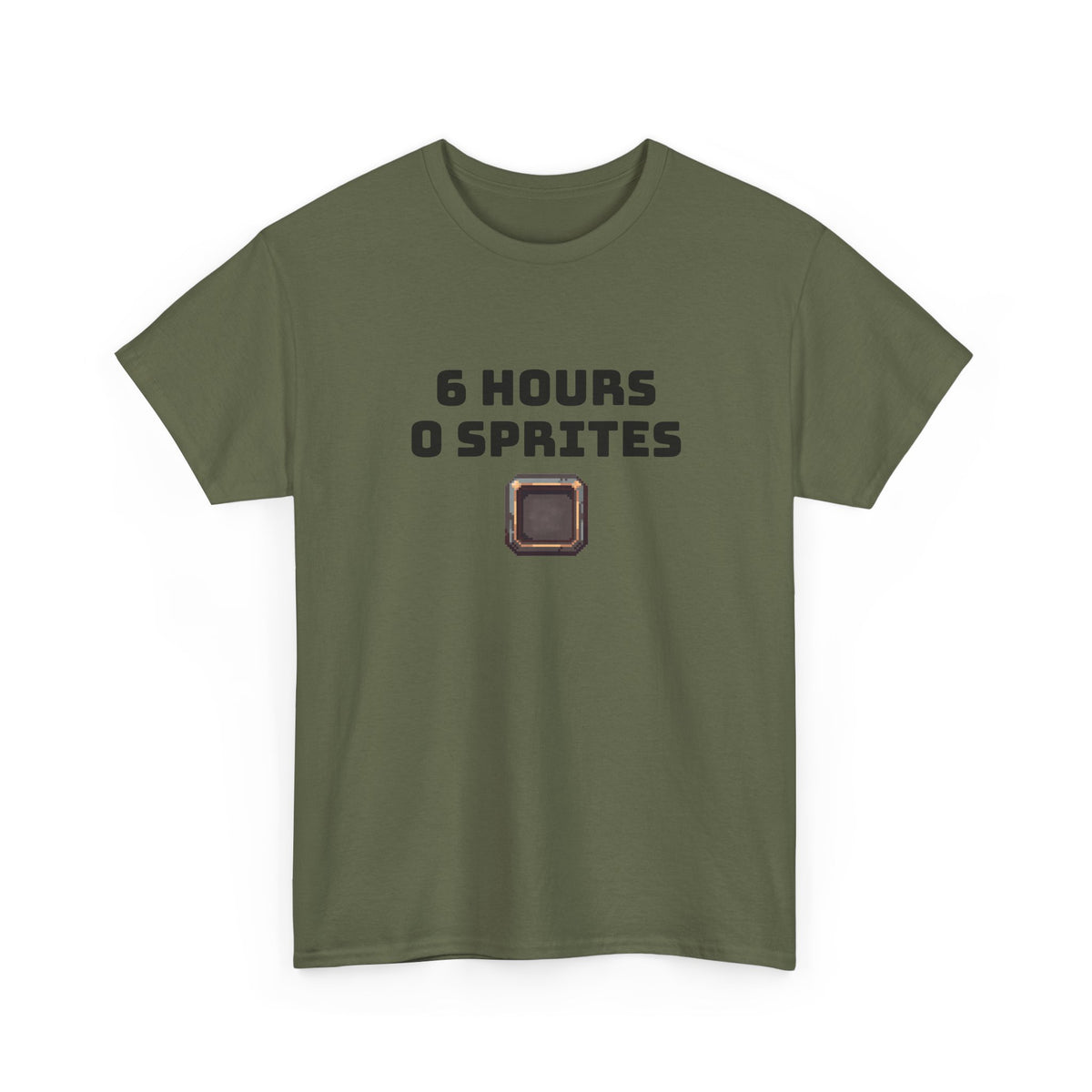 6 Hours 0 Sprites — Retro Pixel Gaming Tee