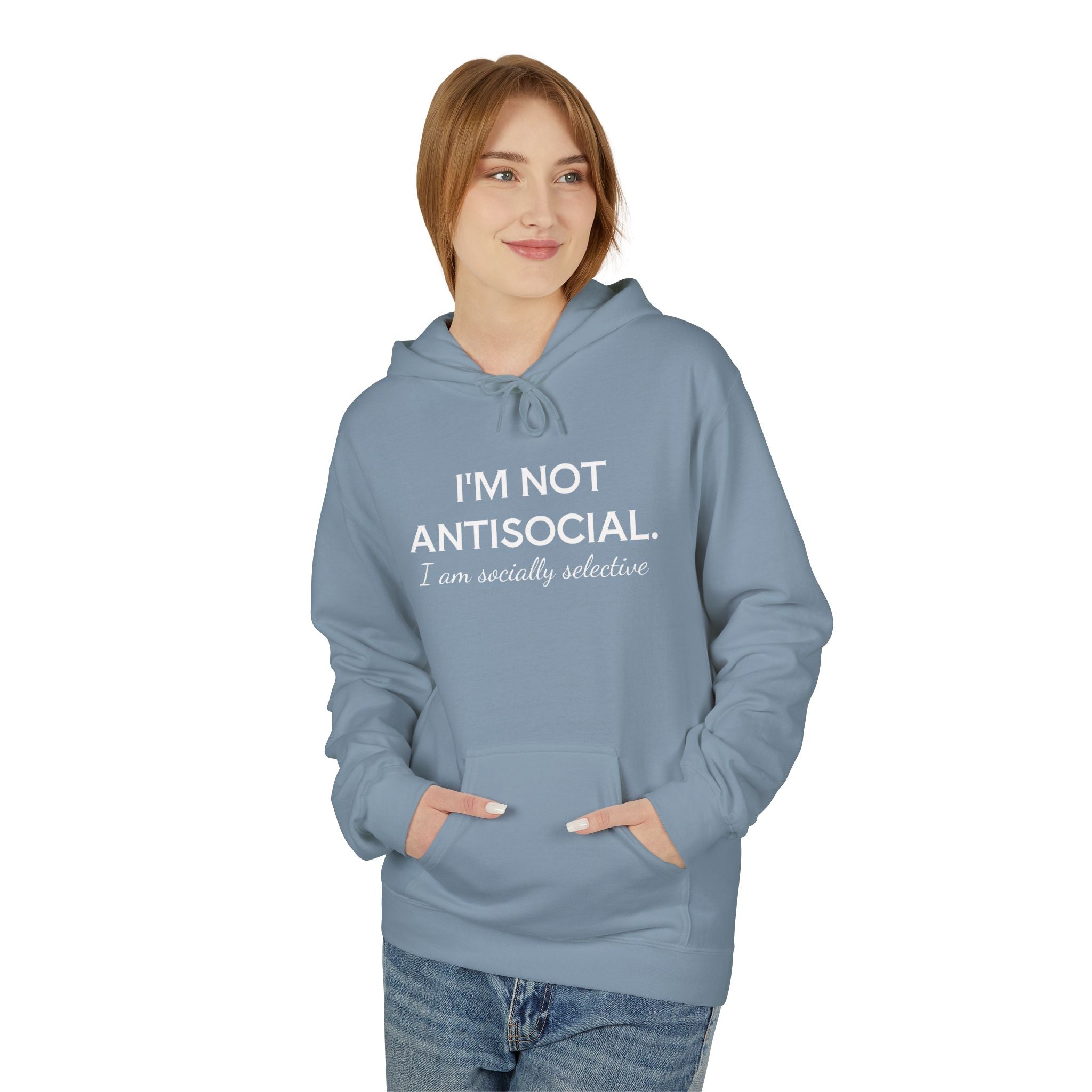 I'm Not AntiSocial - Fleece Hoodie