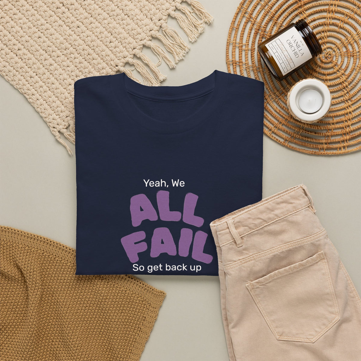"Yeah, We All Fail, So Get Back Up" Tee