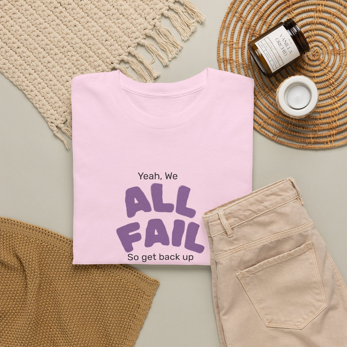 "Yeah, We All Fail, So Get Back Up" Tee