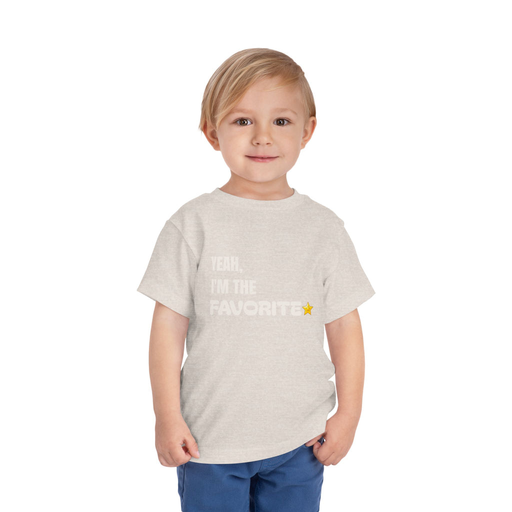 "Yeah, I'm the Favorite" Toddler Tee