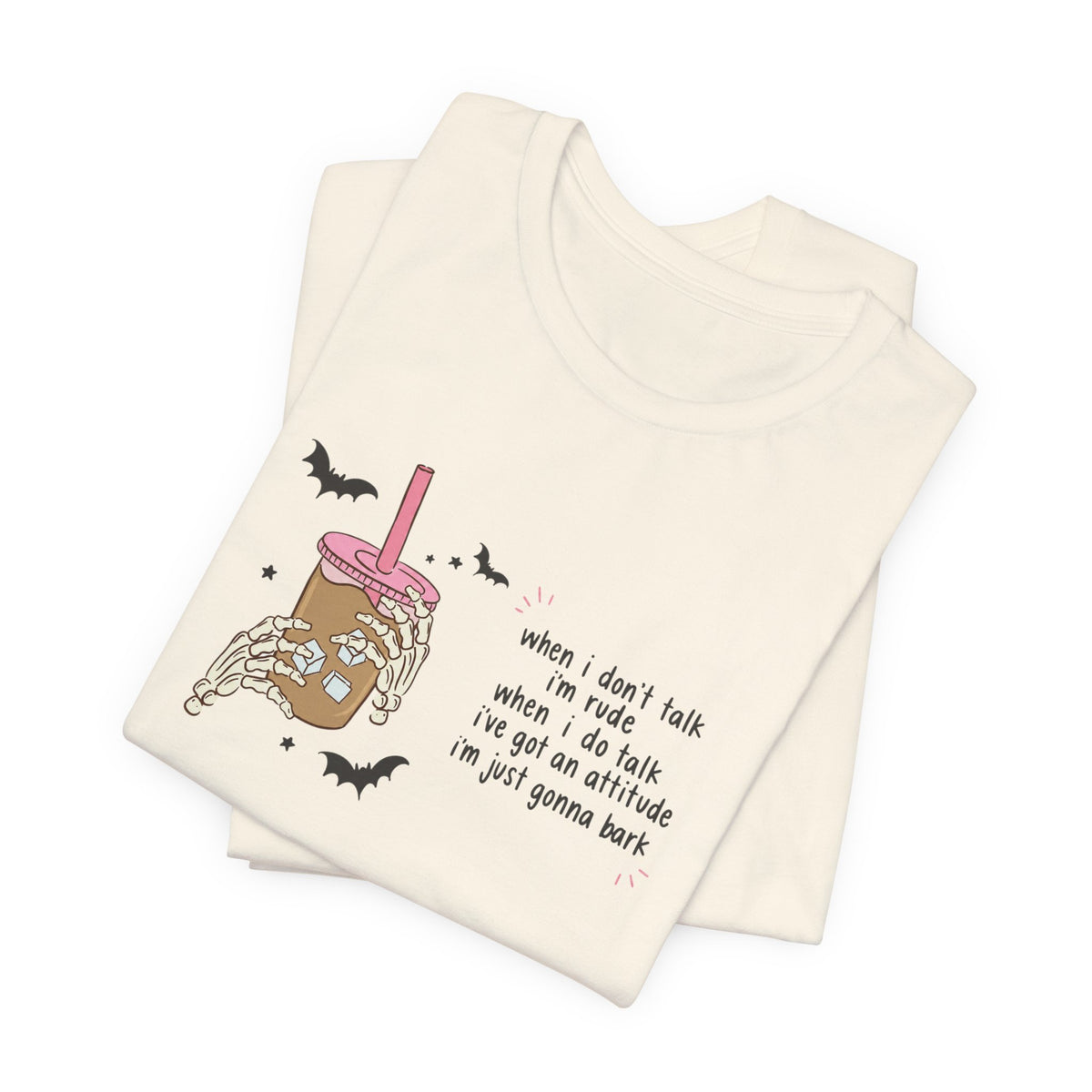 'When I don't talk I'm rude' Graphic Tee
