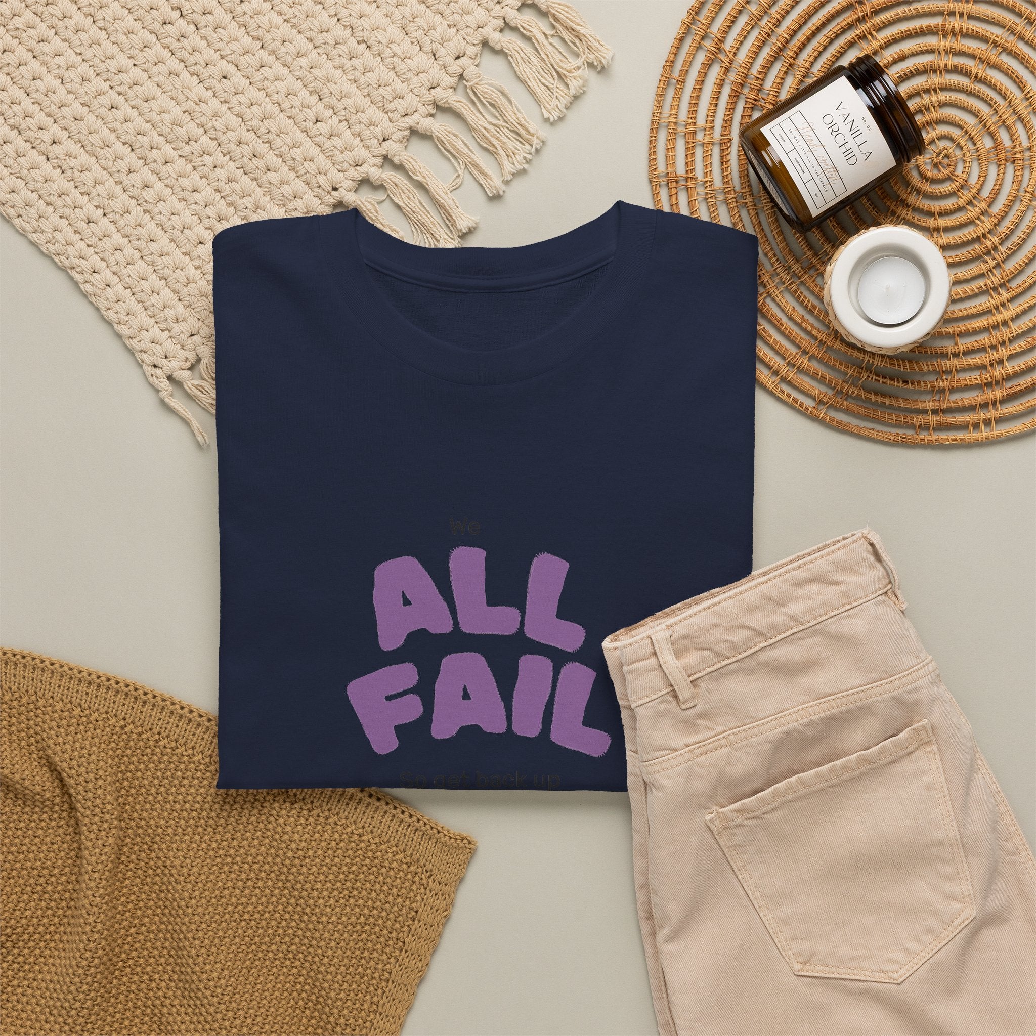 All Fail Tee — "It’s All Fail, So Get Back Up" Inspirational Tee