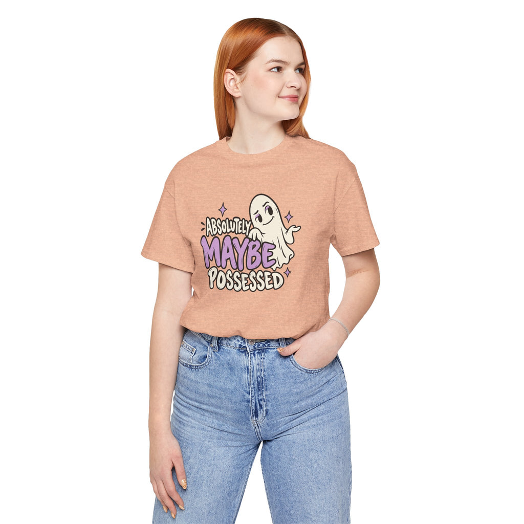Absolutely Maybe Possessed Tee
