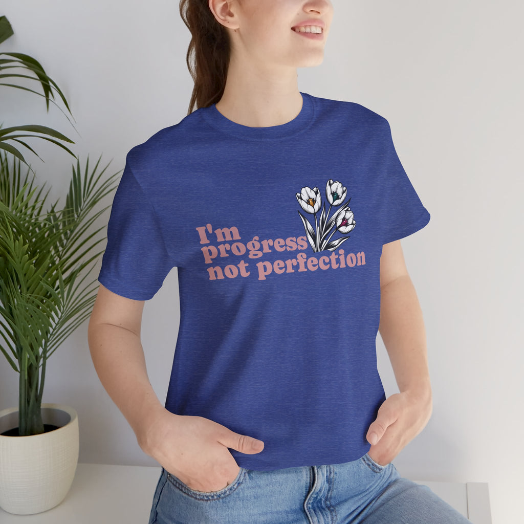 Progress Not Perfection — Floral Self-Love Tee