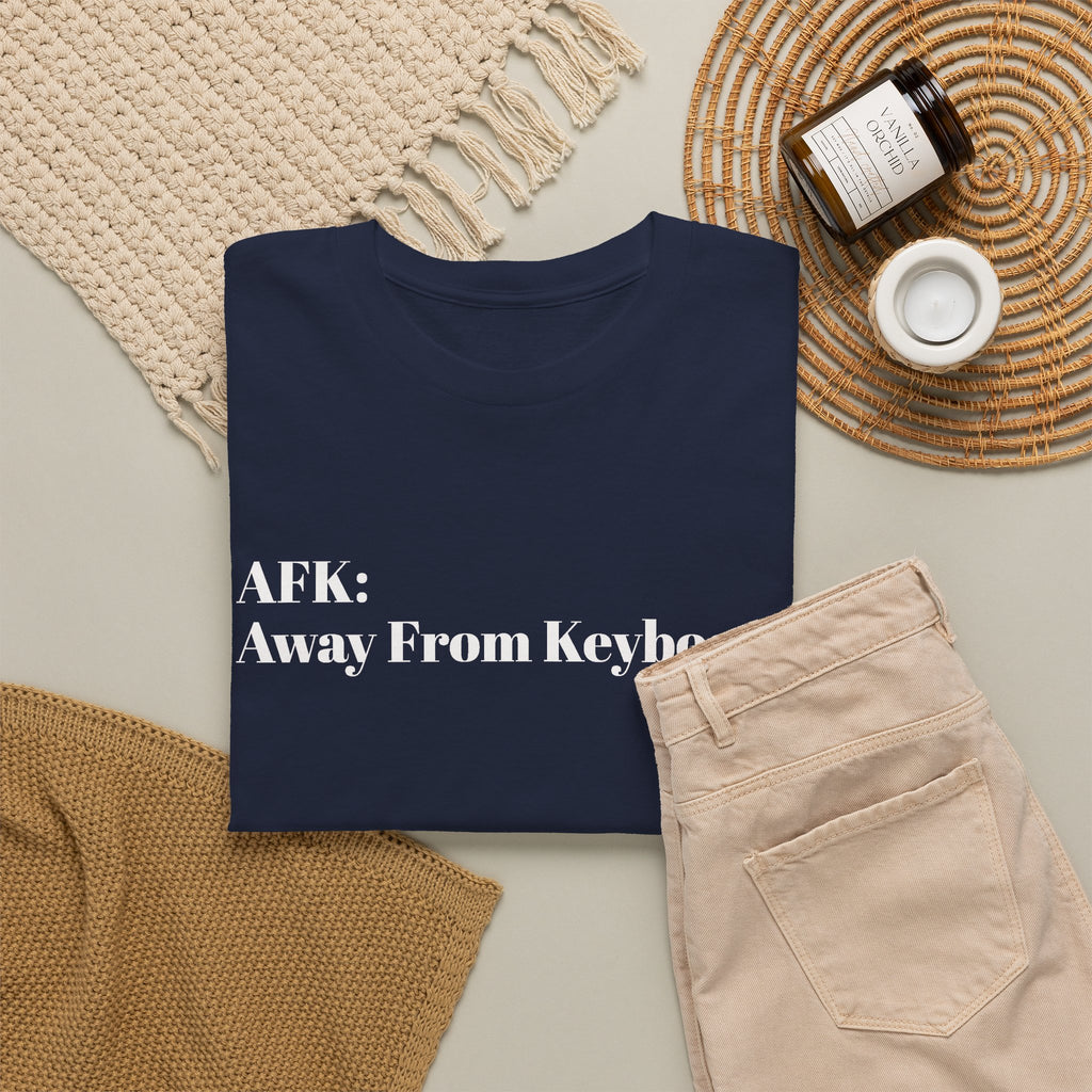 AFK: Away From Keyboard Tee
