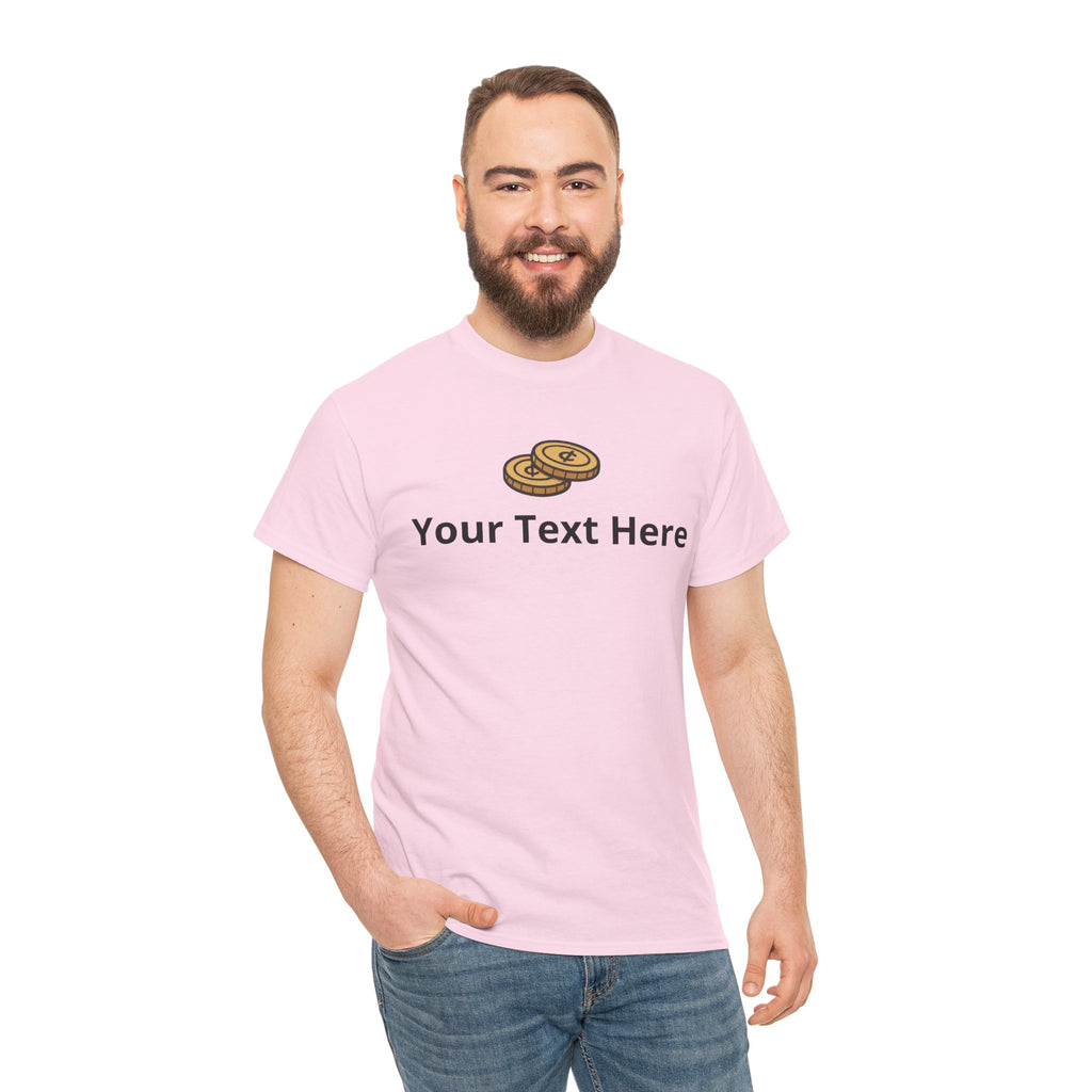 Two Cents - Graphic Tee - Personalizable