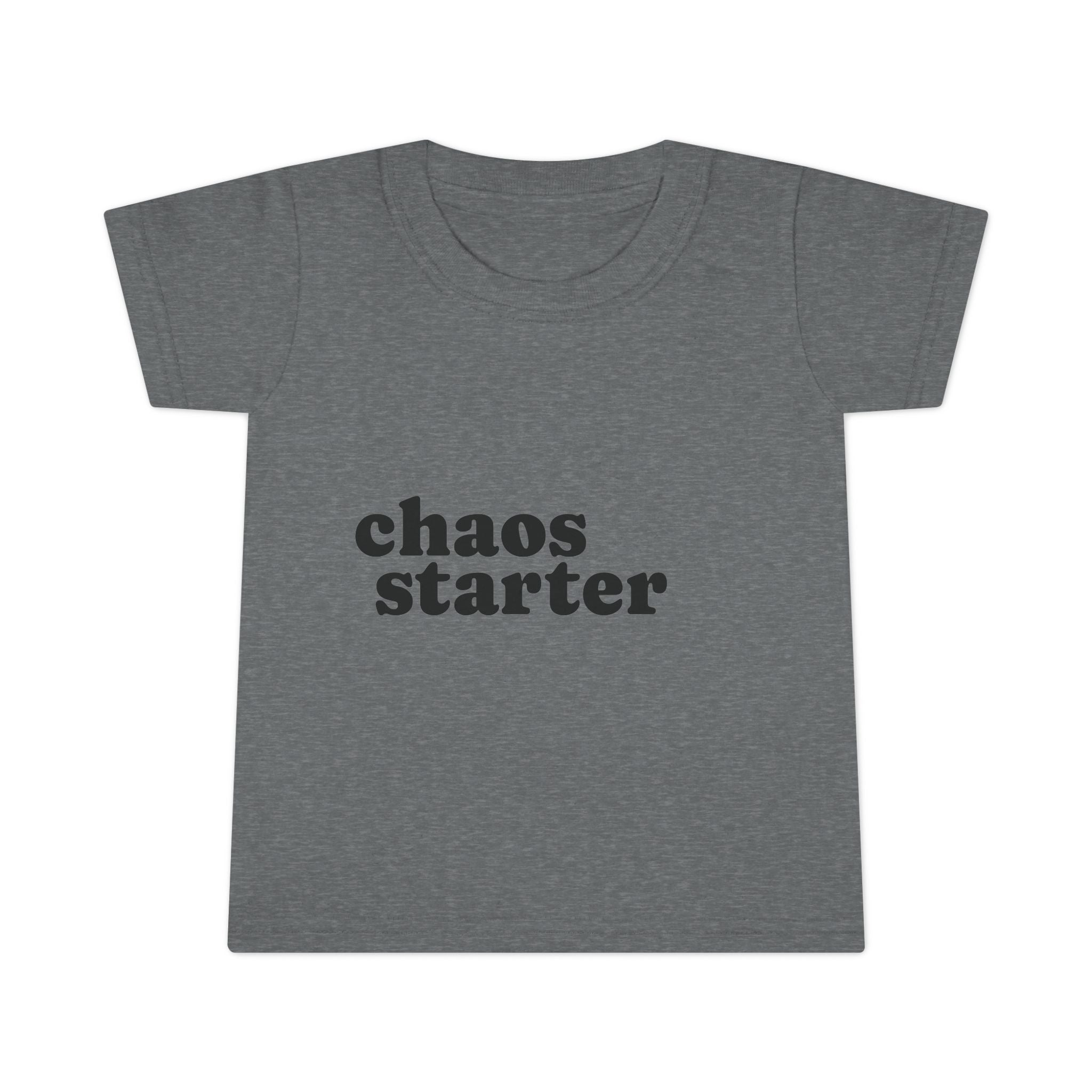 Toddler T-Shirt — "chaos starter" Funny Kids Tee