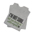 "I'm Not Sure Let Me Check In With Myself" Graphic Tee