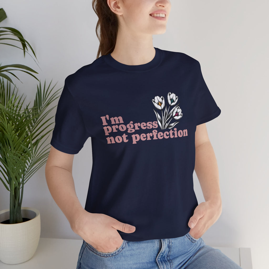 Progress Not Perfection — Floral Self-Love Tee