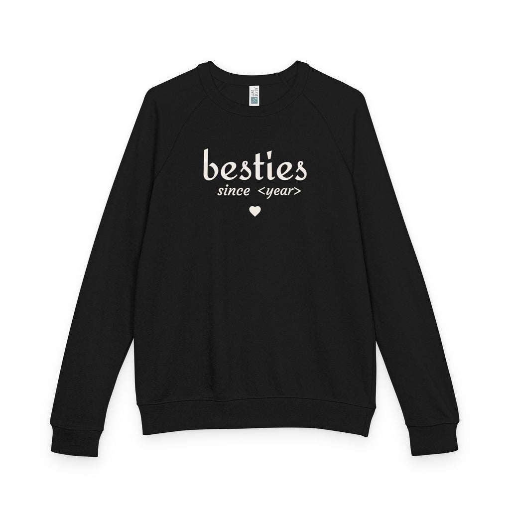 Besties Since <year> Crewneck Sweatshirt — Friendship Gift Pullover