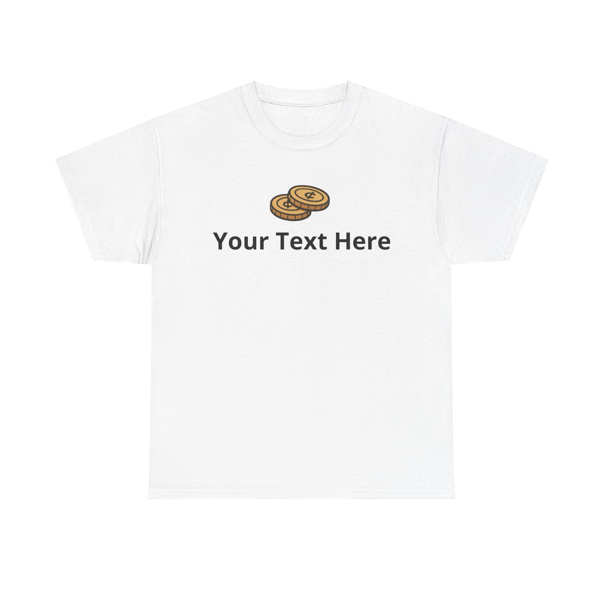 Two Cents - Graphic Tee - Personalizable
