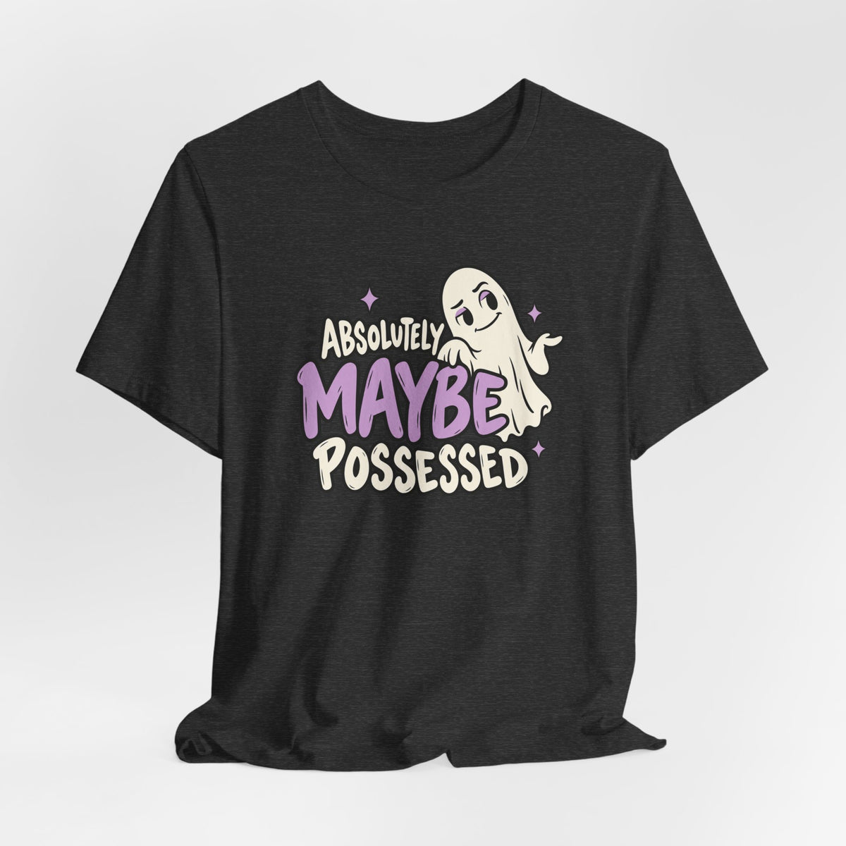 Absolutely Maybe Possessed Tee