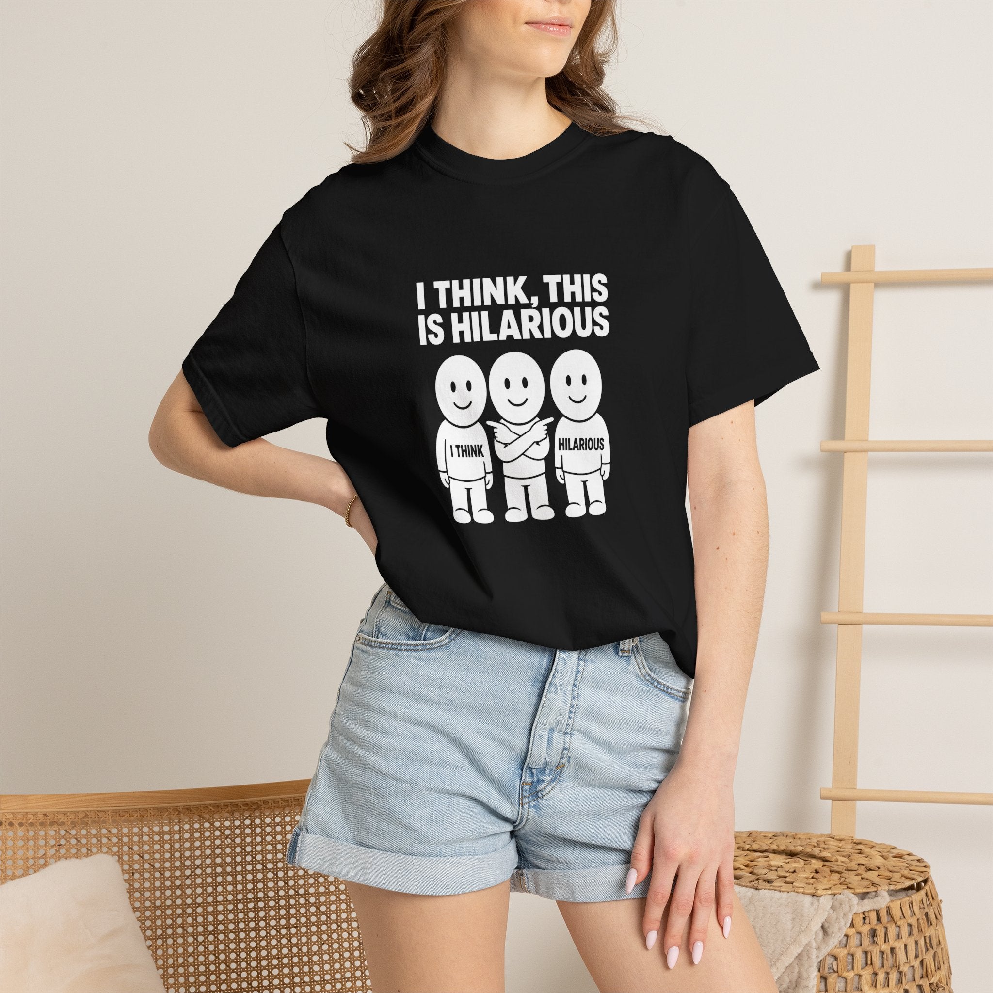"I Think This Is Hilarious" Funny Stick Figure Tee