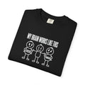 T-Shirt — "My Brain Works Like This" Funny Stick Figure Mental Health Tee